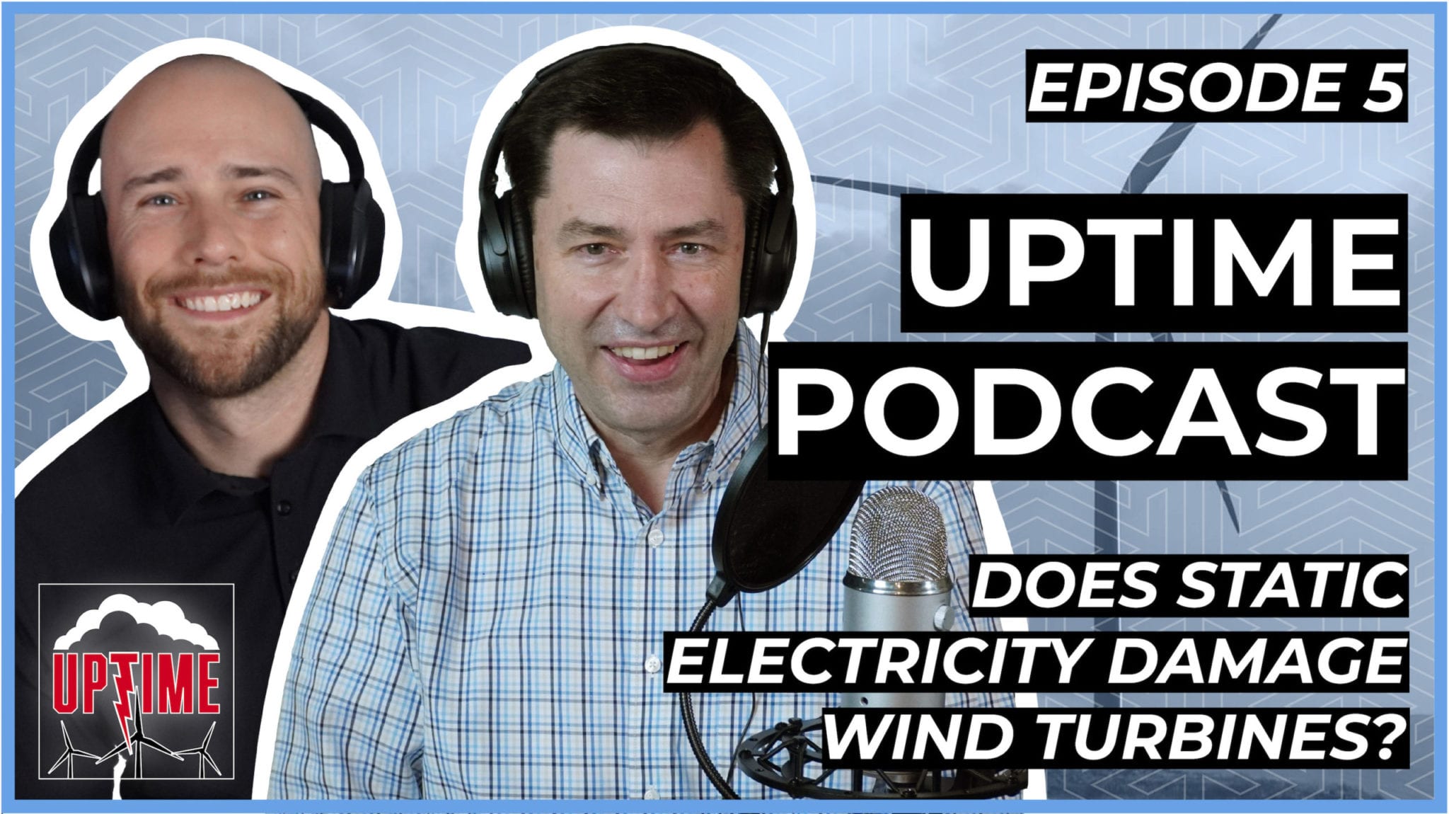 Uptime Podcast does static electricity damage wind turbines?