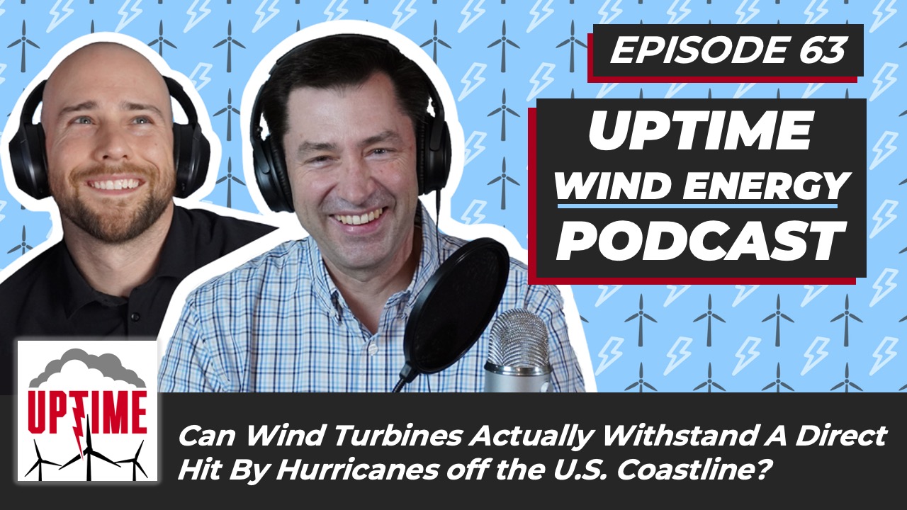 wind turbines hurricanes uptime podcast