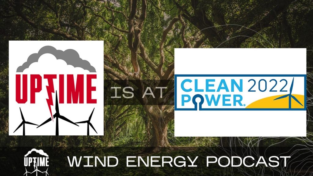 EP113 - Uptime at American Clean Power 2022!