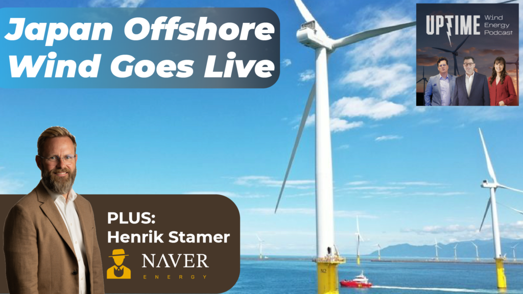 Robot Torquing, Japan Offshore Wind, GustoMSC Blade Installations, Submarines vs. Turbines, Guest Henrik Stamer of Naver Energy