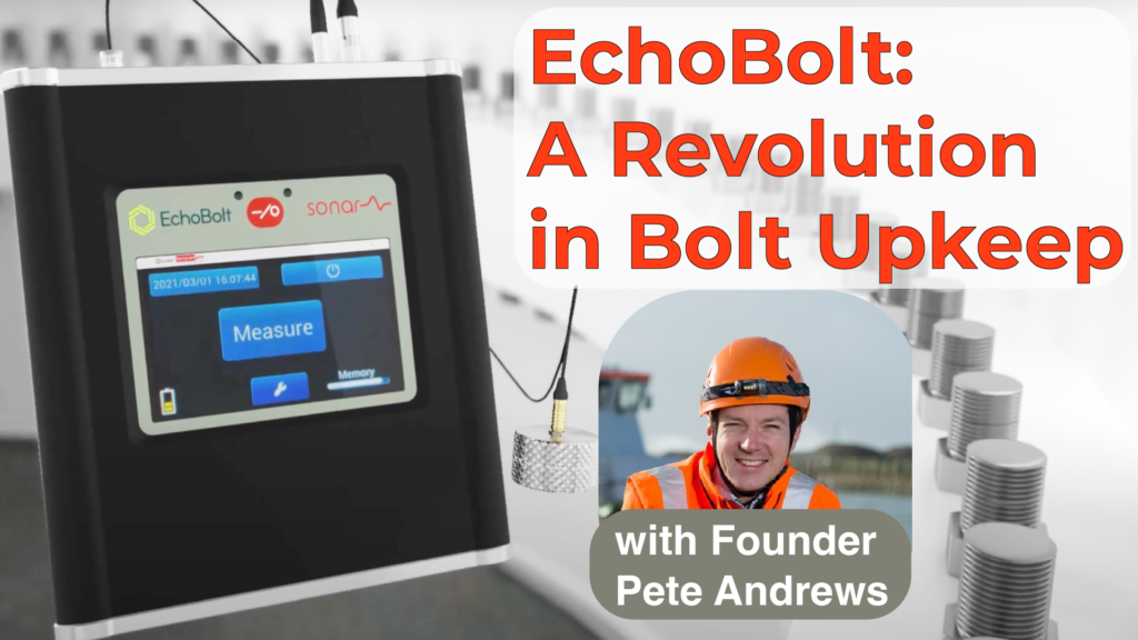 Bonus: EchoBolt - A Revolution in Bolt Upkeep